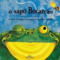 o Sapo Bocarrão o Sapo Bocarrão