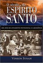 O Século do Espírito Santo Sortido