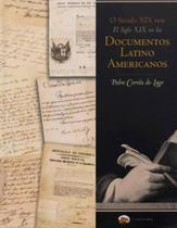 O século xix nos documentos latinoamericanos