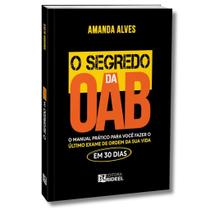 O Segredo Da OAB - Manual Prático Para Passar em 30 dias - Faculdade