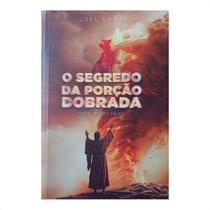 O Segredo da Porção Dobrada - Joel Engel