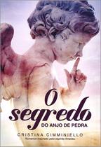 O Segredo Do Anjo De Pedra - Vida & Consciência