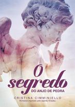 O Segredo do Anjo de Pedra O Segredo do Anjo de Pedra