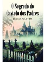 O segredo do castelo dos padres