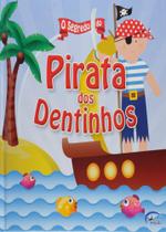 O Segredo do Pirata dos Dentinhos - Impala O Segredo do Pirata dos Dentinhos - Impala