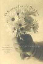 O Semeador de Sonhos - MUNDO CRISTÃO