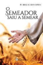 O Semeador Saiu a Semear - Benedictus