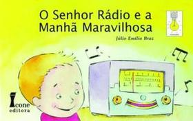 O Senhor Rádio e A Manhã Maravilhosa - Ícone O Senhor Rádio e A Manhã Maravilhosa - Ícone