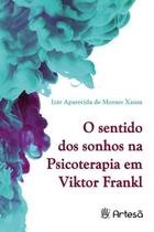 o Sentido Dos Sonhos Na Psicoterapia Em Viktor Frankl Sortido