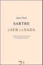 O ser e o nada O ser e o nada