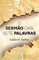 O Sermão das Sete Palavras