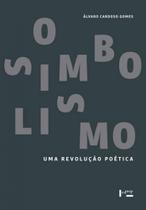 O simbolismo - uma revoluçao poetica O simbolismo - uma revoluçao poetica