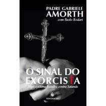 O Sinal do Exorcista (Pe. Gabriele Amorth)