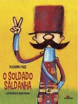 O soldado saldanha O soldado saldanha