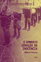 O Sombrio Coração da Inocência O Sombrio Coração da Inocência