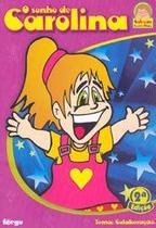 O Sonho de Carolina