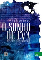 O Sonho de Eva - Dormir Pode Ser um Jogo Perigoso - Ciranda Cultural