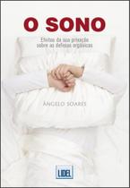 O Sono - Efeitos da Sua Privação Sobre As Defesas Orgânicas