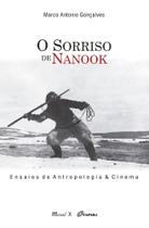 O Sorriso de Nanook: Ensaios de Antropologia & Cinema - Ensaios de Antropologia & Cinema - MAUAD X O Sorriso de Nanook: Ensaios de Antropologia & Cinema - Ensaios de Antropologia & Cinema - MAUAD X