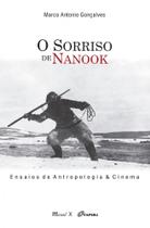 O Sorriso de Nanook: Ensaios de Antropologia & Cinema - Ensaios de Antropologia & Cinema - MAUAD X