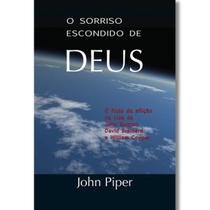 O Sorriso Escondido de Deus John Piper