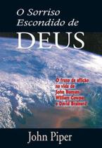O Sorriso Escondido de Deus, John Piper - Shedd Publicações - O Sorriso Escondido de Deus, John Piper - Shedd Publicações -