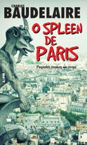o Spleen De Paris: Pequenos Poemas Em Prosa