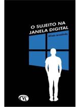 O sujeito na janela digital