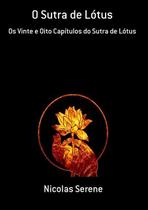 O sutra de lotus: os vinte e oito capitulos do sutra de lotus