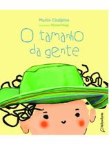 O tamanho da gente O tamanho da gente