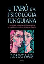 o Tarô e a Psicologia Junguiana - Nova Edição