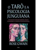 O tarô e a psicologia junguiana - nova edição O tarô e a psicologia junguiana - nova edição