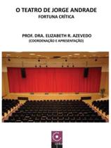 O teatro de jorge andrade - fortuna crítica