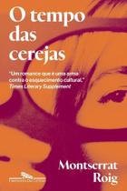 O Tempo Das Cerejas O Tempo Das Cerejas