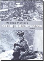 O Tempo Do Descanso - MARCO ZERO - NOBEL