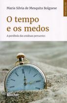 O tempo e os medos: a parábola das estátuas pensantes