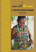 O Território Indígena Yanomami - ICONE EDITORA -