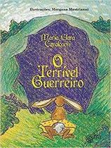 O terrível guerreiro