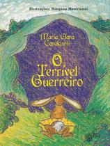 O terrível guerreiro - Escrita Fina O terrível guerreiro - Escrita Fina