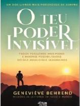 O teu poder invisível O teu poder invisível