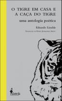 O tigre em casa e a caça do tigre O tigre em casa e a caça do tigre