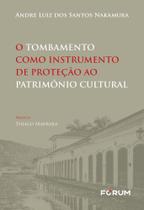 O Tombamento Como Instrumento de Proteção Ao Patrimônio Cultural - 01Ed/24 Sortido