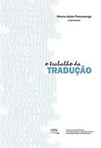 O Trabalho da tradução O Trabalho da tradução