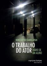 O trabalho do ator O trabalho do ator