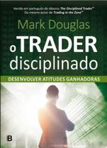 O trader disciplinado
