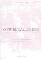 O Tribunal do Bem - O Tribunal do Bem -