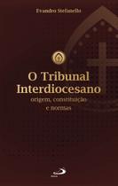 O tribunal interdiocesano O tribunal interdiocesano