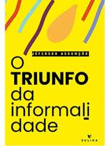 O triunfo da informalidade