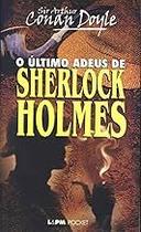 O último Adeus de Sherlock Holmes Paperback Doyle, Sir Arthur Conan and Lagos, William O último Adeus de Sherlock Holmes Paperback Doyle, Sir Arthur Conan and Lagos, William