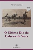 O último dia de cabeza de vaca